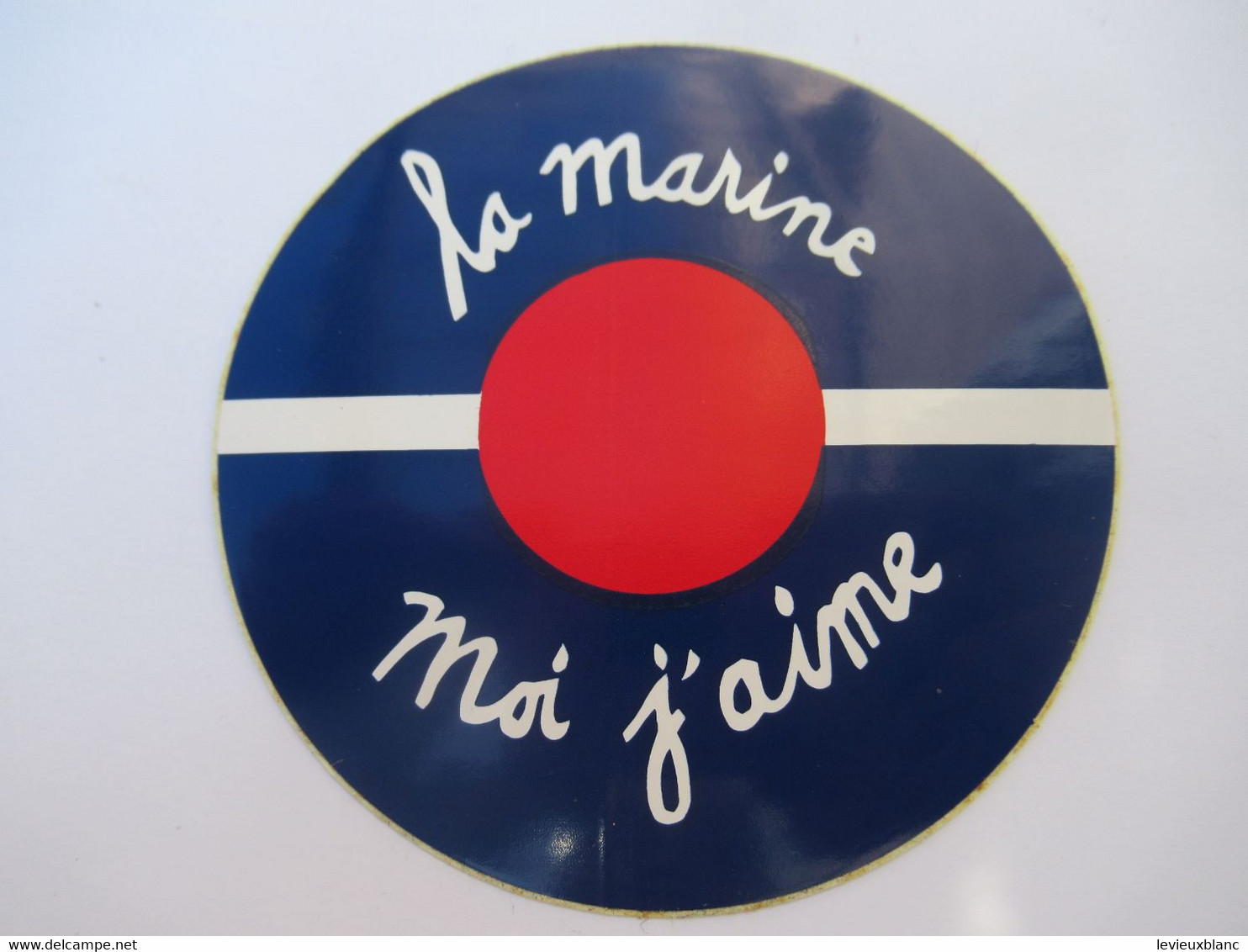 Militaria /Marine/Auto-collant Publicitaire Ancien /La Marine Moi J'aime /Vers 1980-1985                       ACOL197 - Stickers
