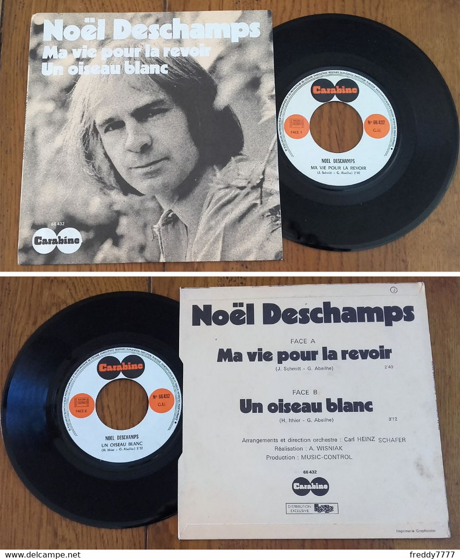 RARE French SP 45t RPM (7") NOEL DESCHAMPS «Ma Vie Pour La Revoir» (1972) - Collectors