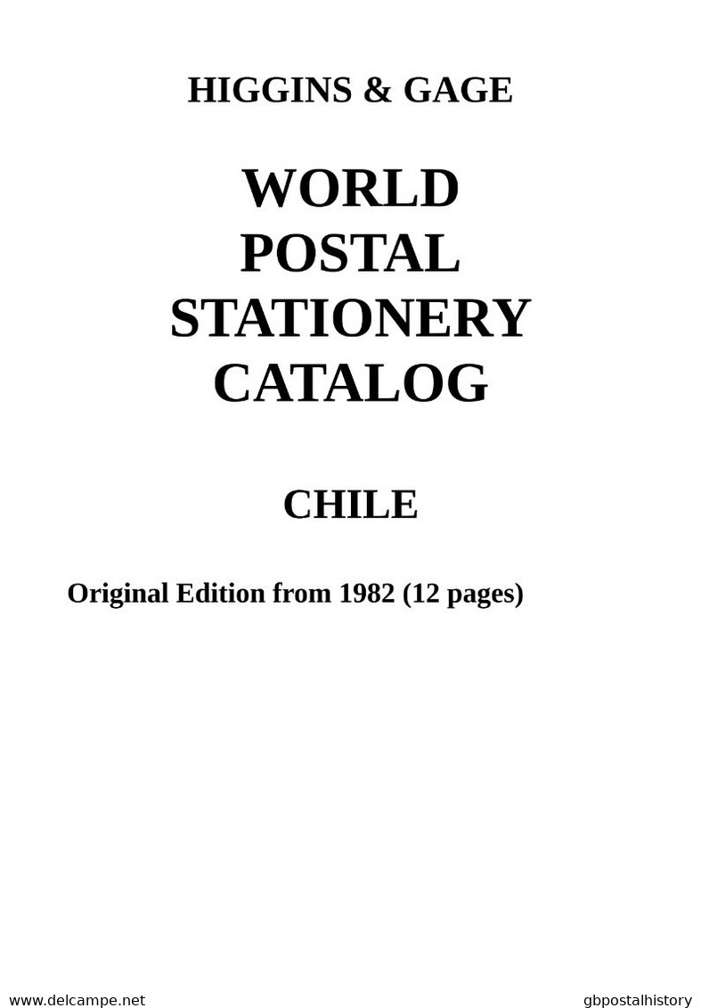 Higgins & Gage WORLD POSTAL STATIONERY CATALOG CHILE PDF-File - Andere & Zonder Classificatie