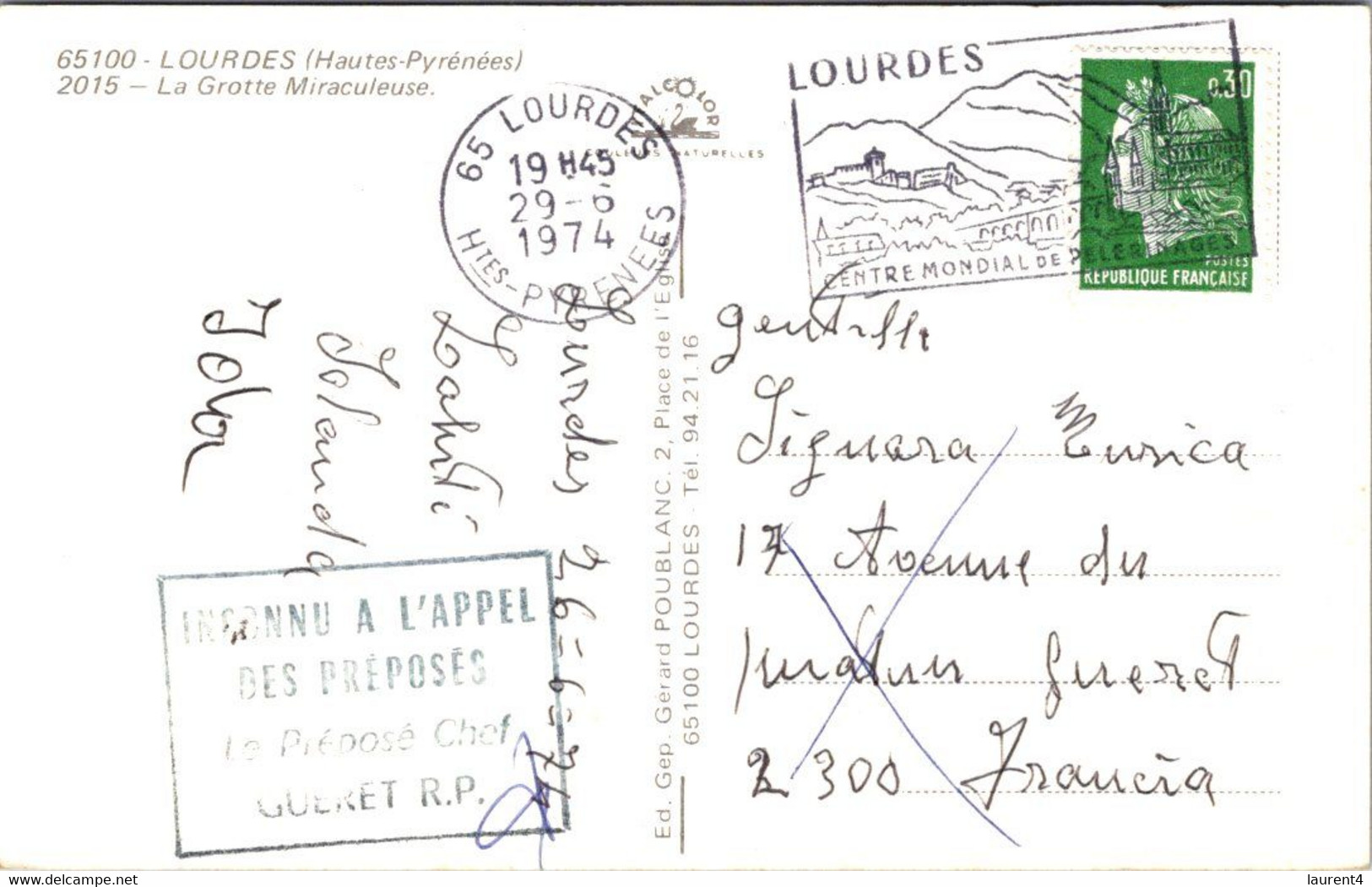 (2 Oø 46) France - Religious - Lourdes Grotte Miraculeuse (posted 1974) Retour à L'envoyeur / Returned To Sender / RTS - Luoghi Santi