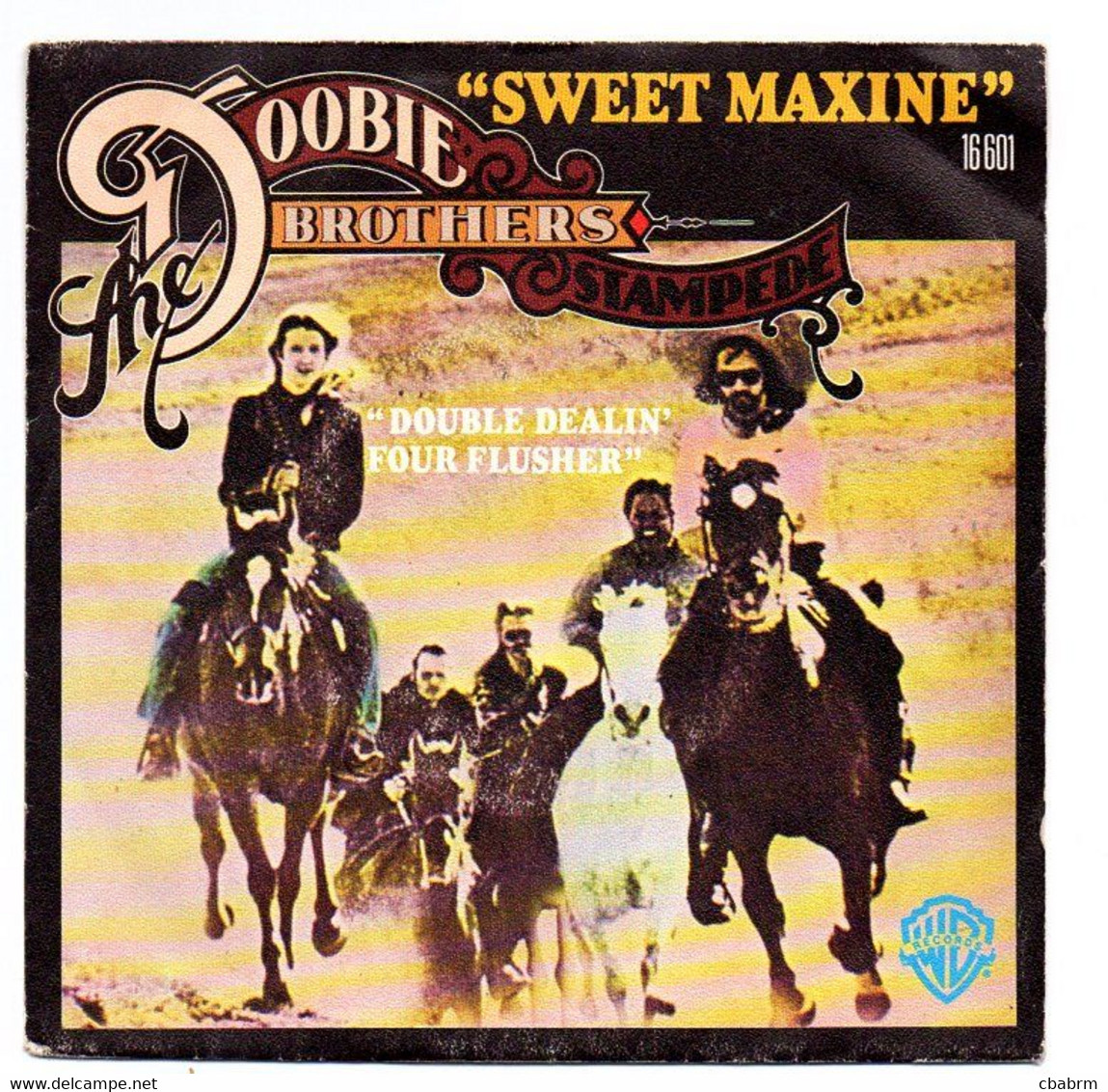 SP 45 TOURS THE DOOBIE BROTHERS SWEET MACHINE En 1975 FRANCE WARNER 16601 - Dance, Techno En House