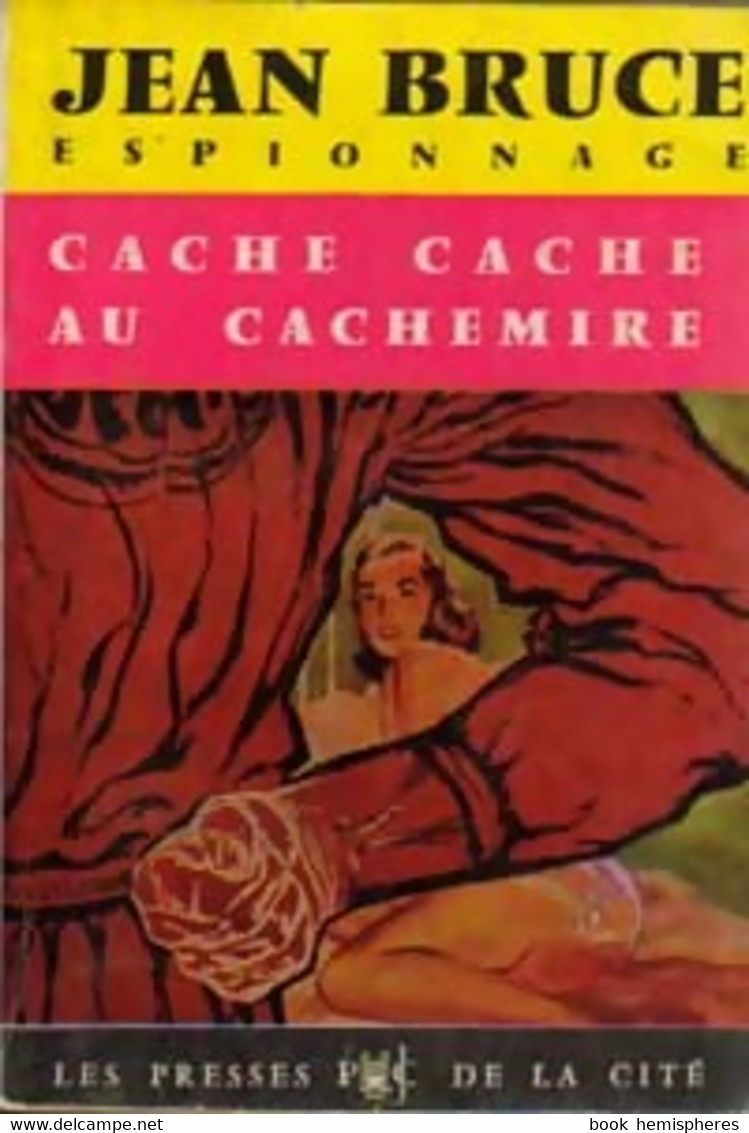 Cache-cache Au Cachemire De Jean Bruce (1959) - Antiguos (Antes De 1960)