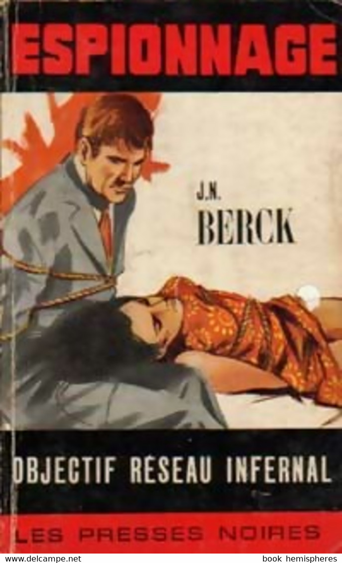 Objectif Réseau Infernal De Jean-Noël Berck (1968) - Antiguos (Antes De 1960)