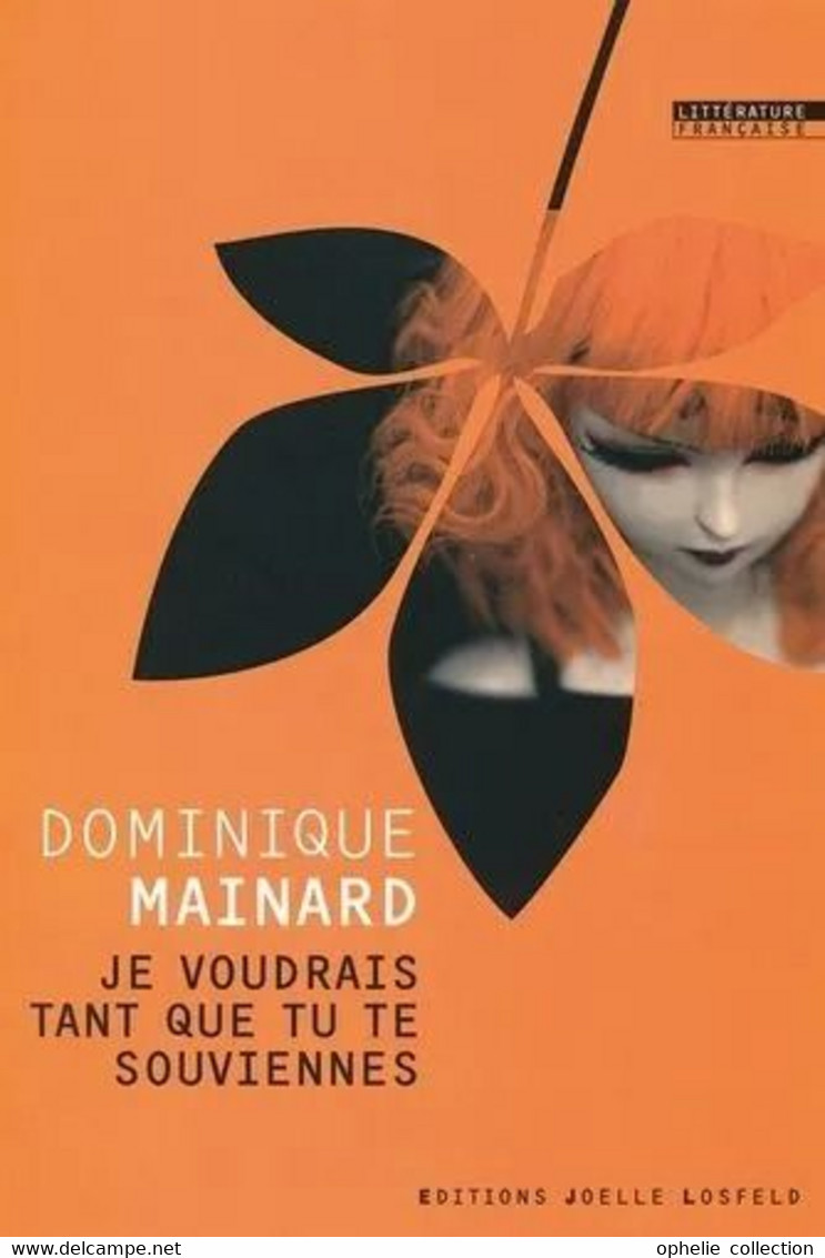 Je Voudrais Tant Que Tu Te Souviennes - Dominique Mainard - Rivage Noir