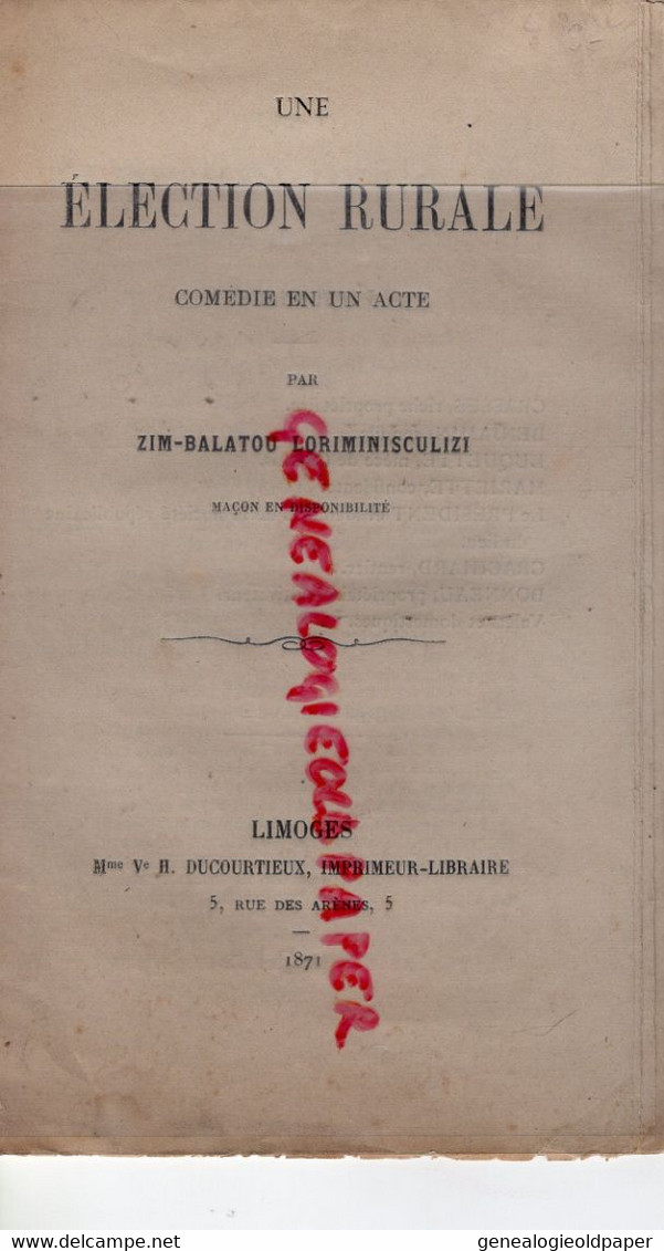 87-ST SAINT SULPICE FEUILLES-LIMOGES- ELECTION RURALE COMEDIE ZIM BALATOU LORIMINISCULIZI-IMPRIMERIE DUCOURTIEUX-1871 - Historische Dokumente