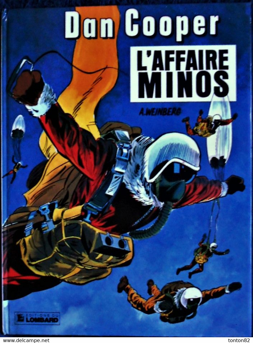 Albert Weinberg - Dan Cooper - N° 20 - L'Affaire MINOS - Le Lombard - ( 1978 ) . - Dan Cooper