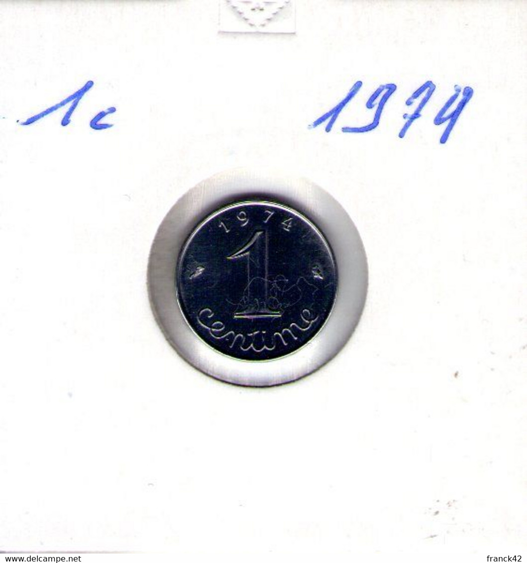 France. 1 Centime épi 1974 - 1 Centime