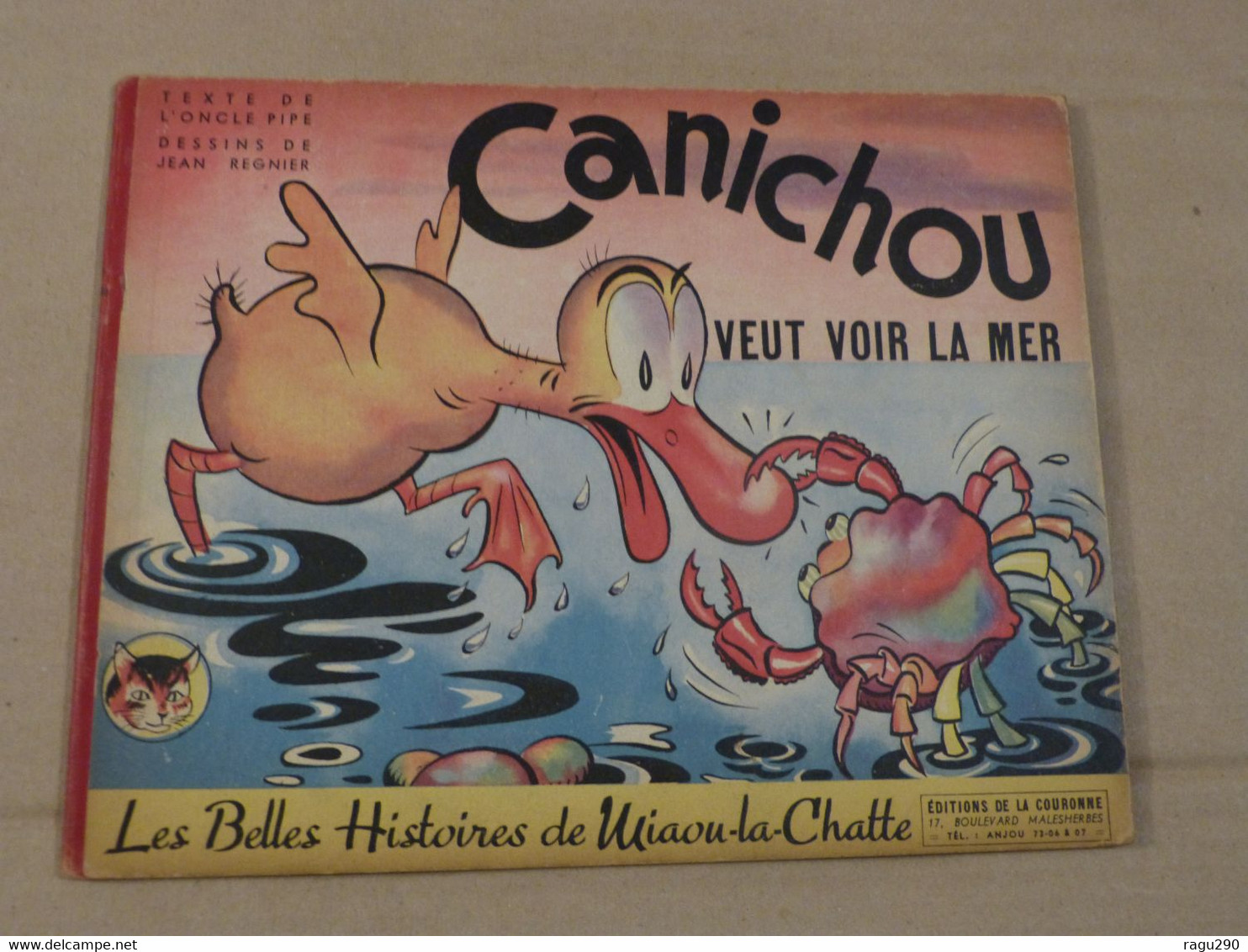 CANICHOU VEUT VOIR LA MER     Editions  DE LA COURONNE - Casterman