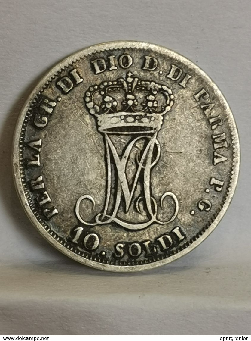 10 SOLDI ARGENT 1815 MARIA LUIGA DUCHE DE PARME ITALIE 126 000 EX. / ITALIA SILVER - Parma