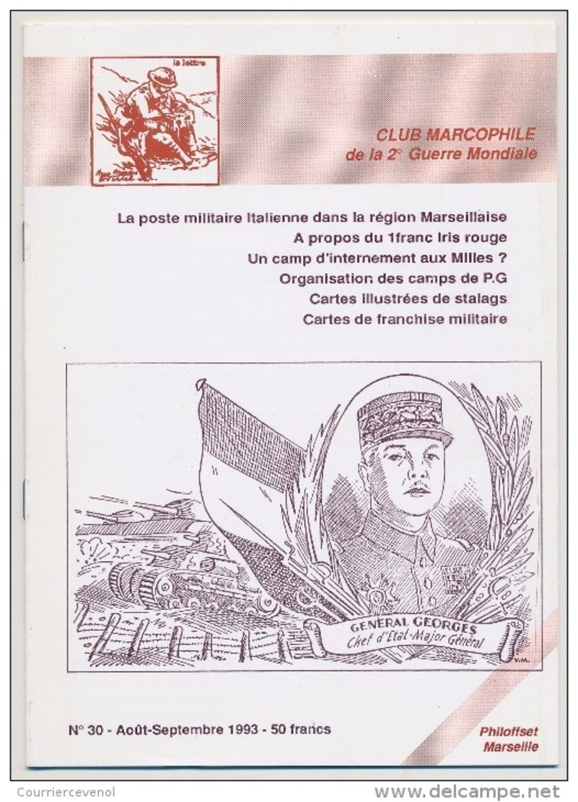 Club Marcophile De La Seconde Guerre Mondiale - Bulletin N° 30 - 1993 - Militaire Post & Postgeschiedenis