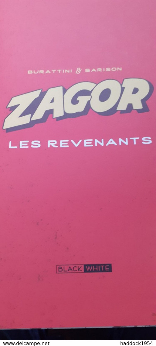 Les Revenants ZAGOR BURATTINI BARISON éditions Black Et White 2021 - Erstausgaben