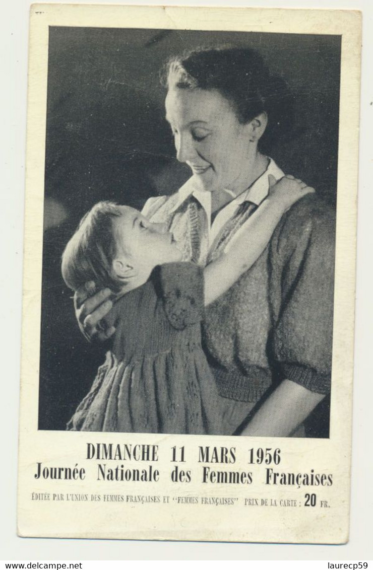 Carte Du Dimanche 11 Mars 1956 - Journée Nationale Des Femmes Françaises - Inaugurations