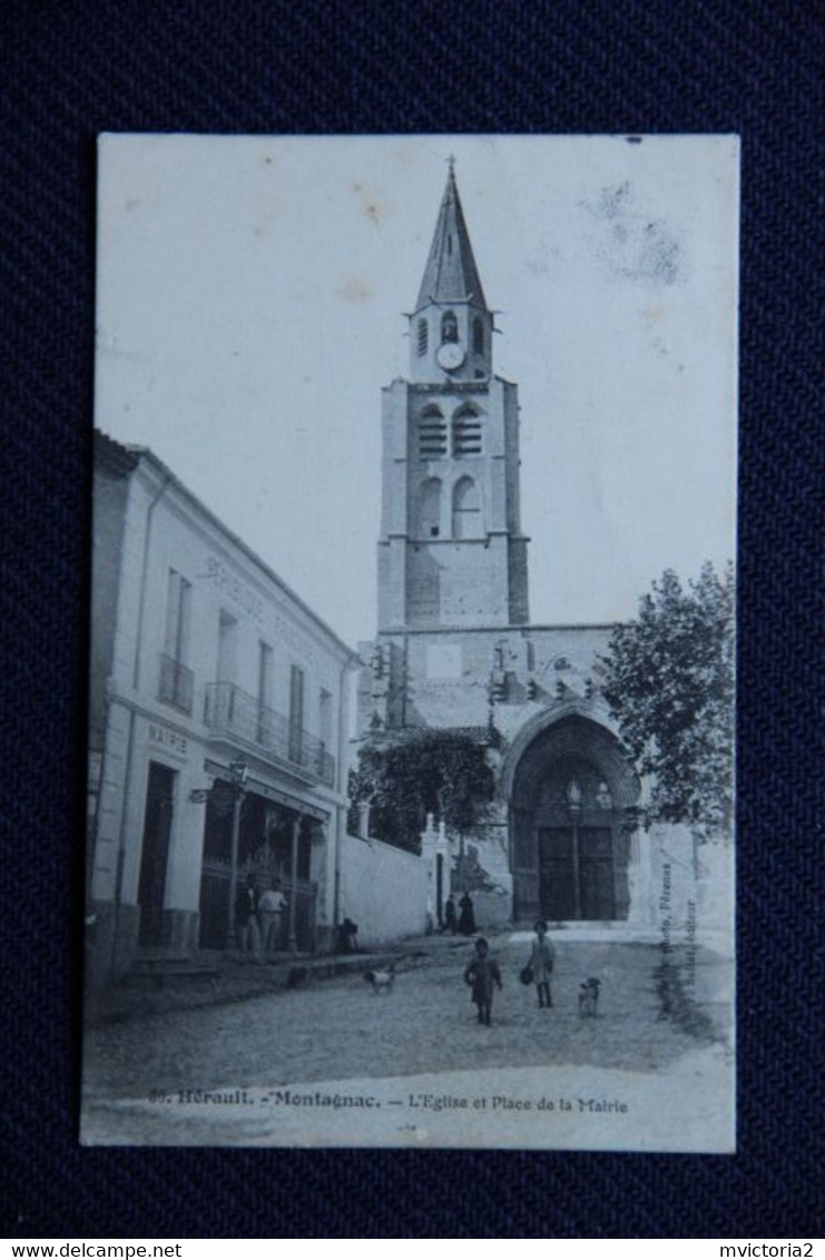 MONTAGNAC - Eglise Et Place De La Mairie - Montagnac