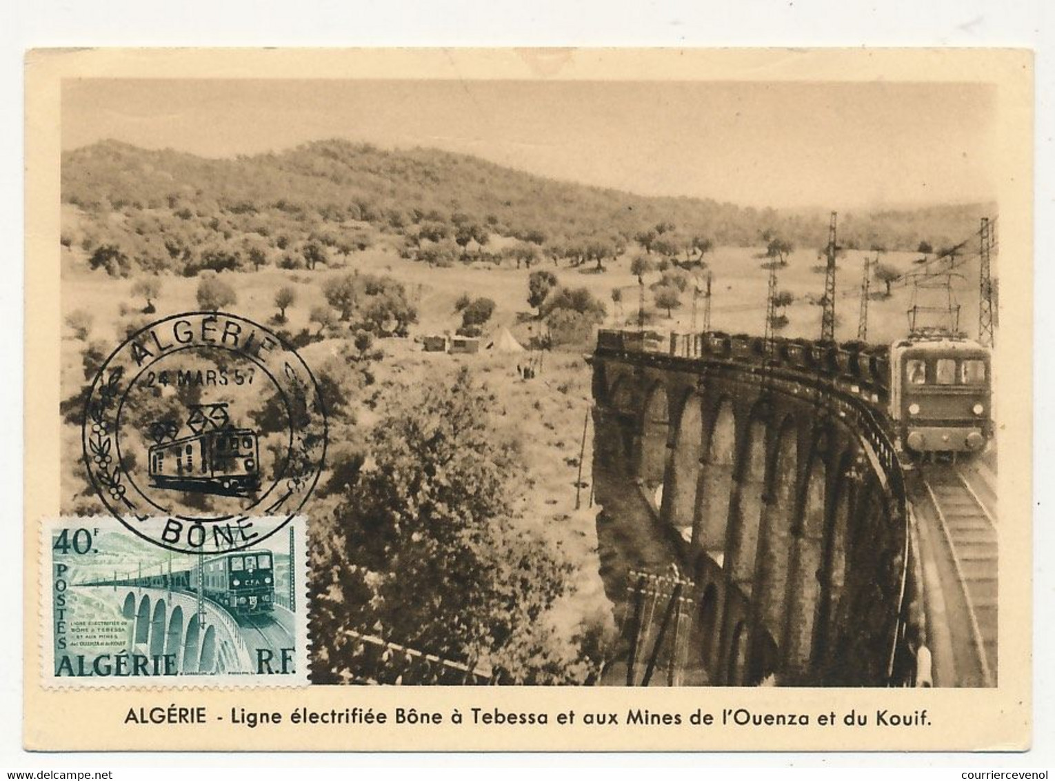 ALGERIE - Carte Maximum - 40F Ligne Electrifiée Bône Tebessa. Cachet BÔNE 24 Mars 1957 - Maximumkarten