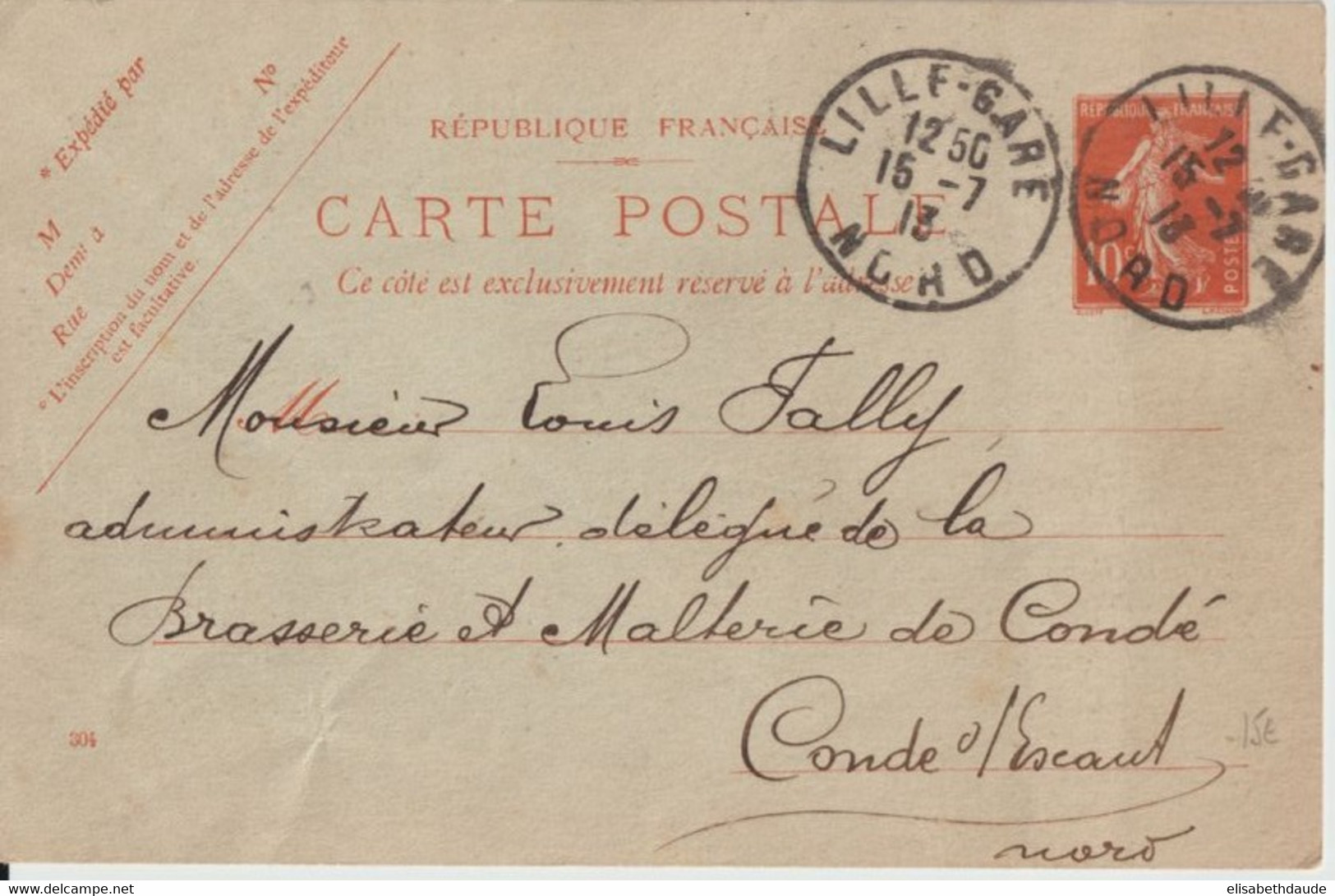 1913 - CP ENTIER SEMEUSE Avec REPIQUAGE ASSOCIATION DES PROPRIETAIRES APPAREILS A VAPEUR De LILLE (NORD) => CONDE - Overprinter Postcards (before 1995)