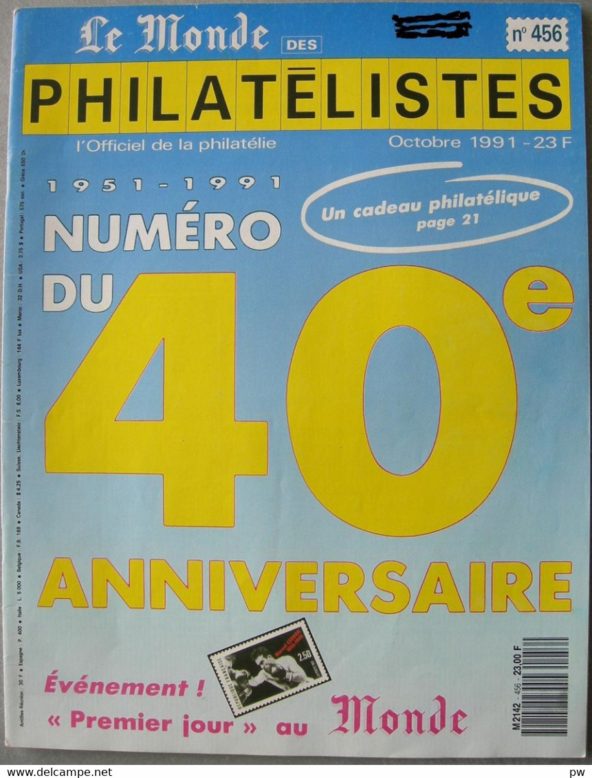 REVUE LE MONDE DES PHILATELISTES N° 456 De Octobre 1991 - Français (àpd. 1941)