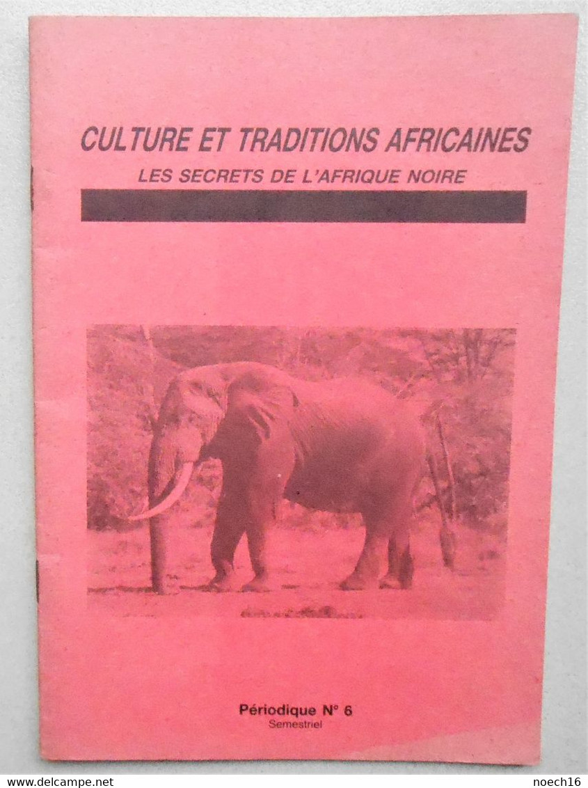 Revue Périodique - Culture Et Traditions Africaines - Les Secrets De L'Afrique Noire - Sonstige & Ohne Zuordnung