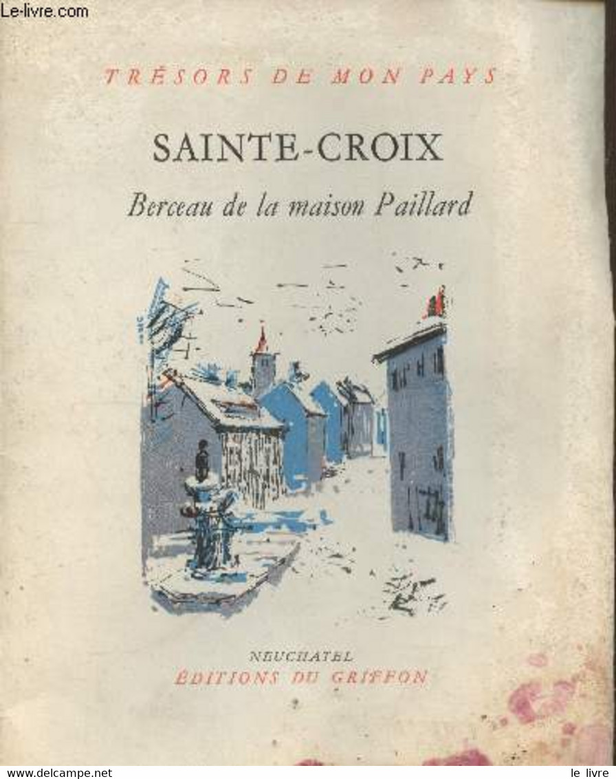 Berceau De La Maison Paillard (Collection "Trésors De Mon Pays N°98") - Bodinier Claude - 0 - Auvergne