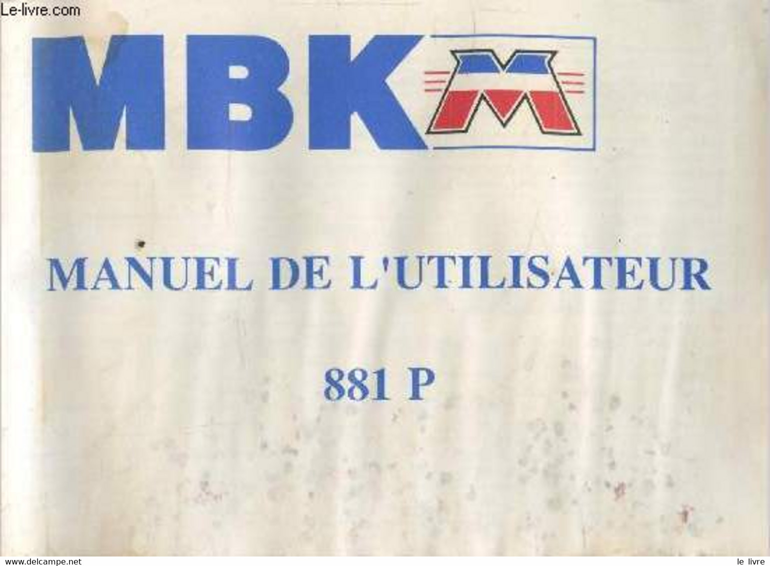 MBK - Manuel De L'utilisateur 881 P - Collectif - 0 - Moto