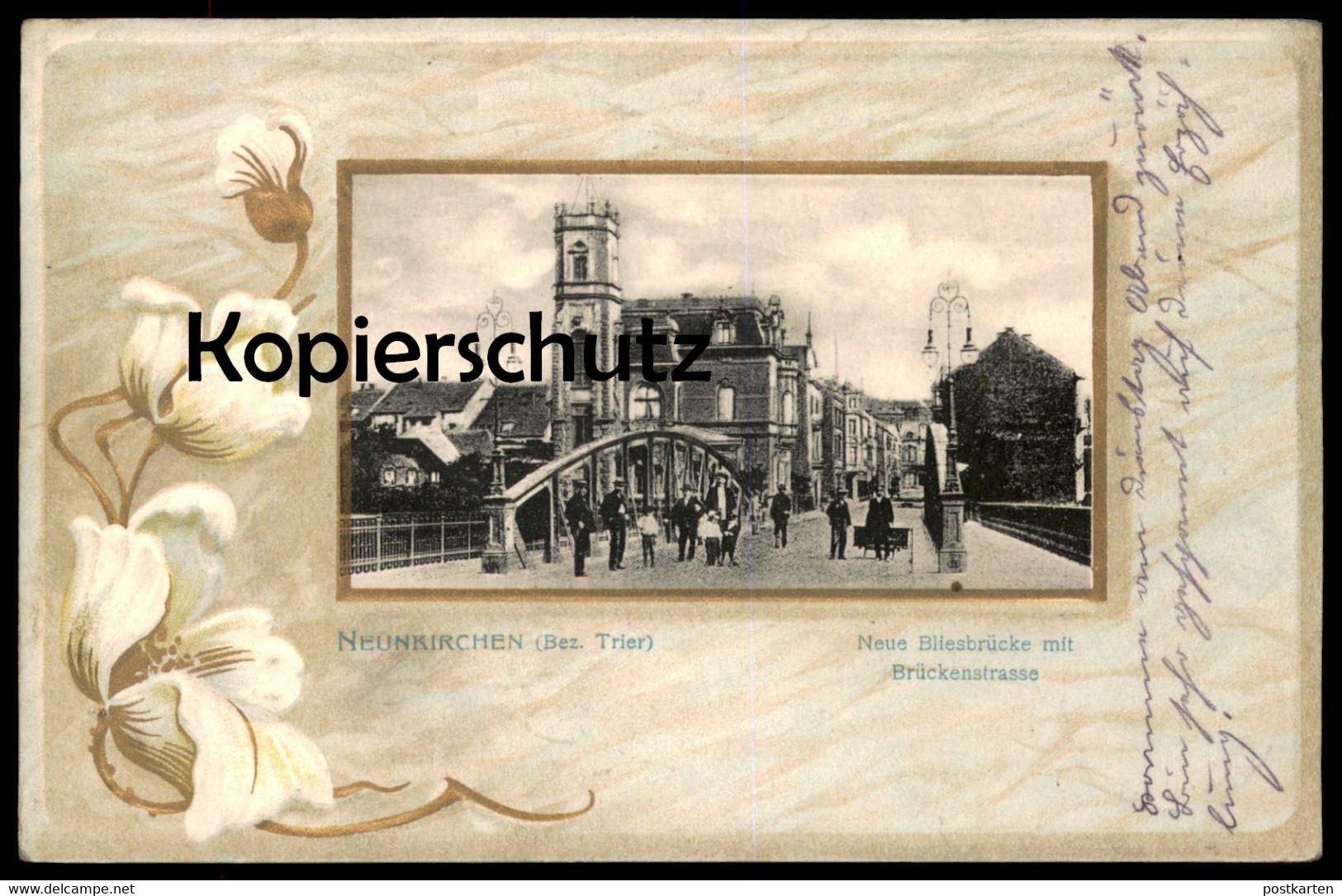 ALTE PRÄGE POSTKARTE NEUNKIRCHEN BEZIRK TRIER NEUE BLIESBRÜCKE MIT BRÜCKENSTRASSE SAAR Saarland Ansichtskarte Postcard - Kreis Neunkirchen