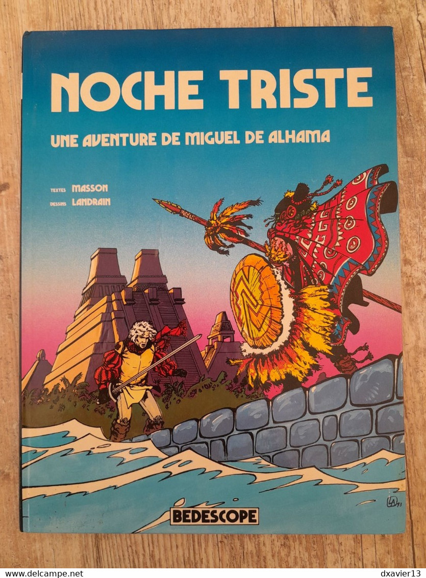 Bande Dessinée Dédicacée -  Une Aventure De Miguel De Alhama 1 - Noche Triste (1984) - Dédicaces