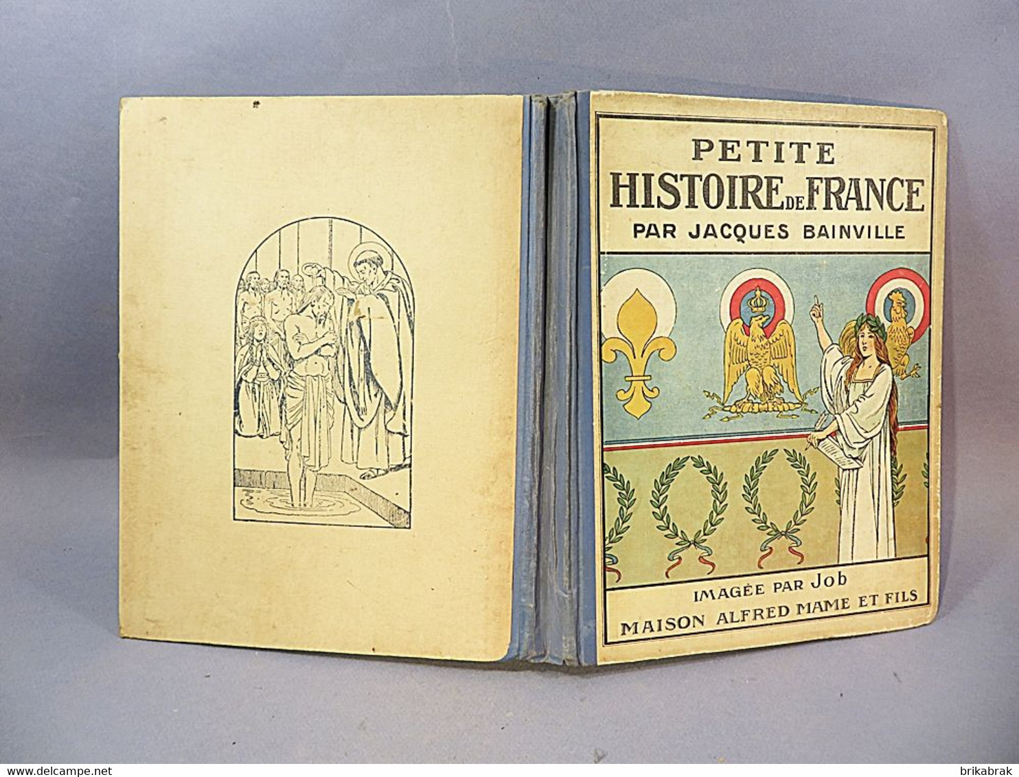 ° LIVRE PETITE HISTOIRE DE FRANCE 1930 + Bainville Job - Bronzen