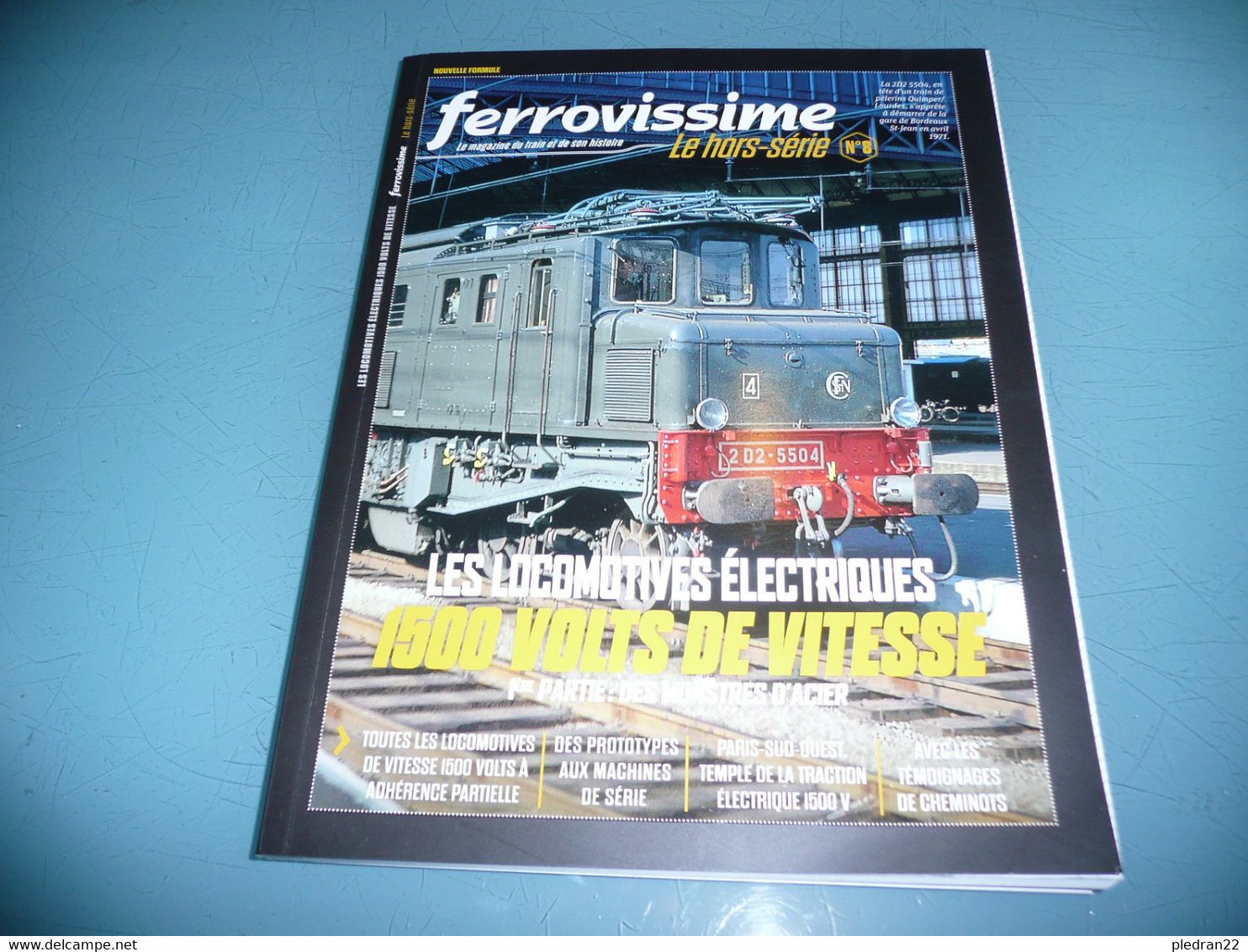 TRAIN CHEMINS DE FER REVUE FERROVISSIME LE HORS SERIE N° 8 DEUXIEME SEMESTRE 2017 LOCOMOTIVES ELECTRIQUES 1ère PARTIE - Chemin De Fer & Tramway