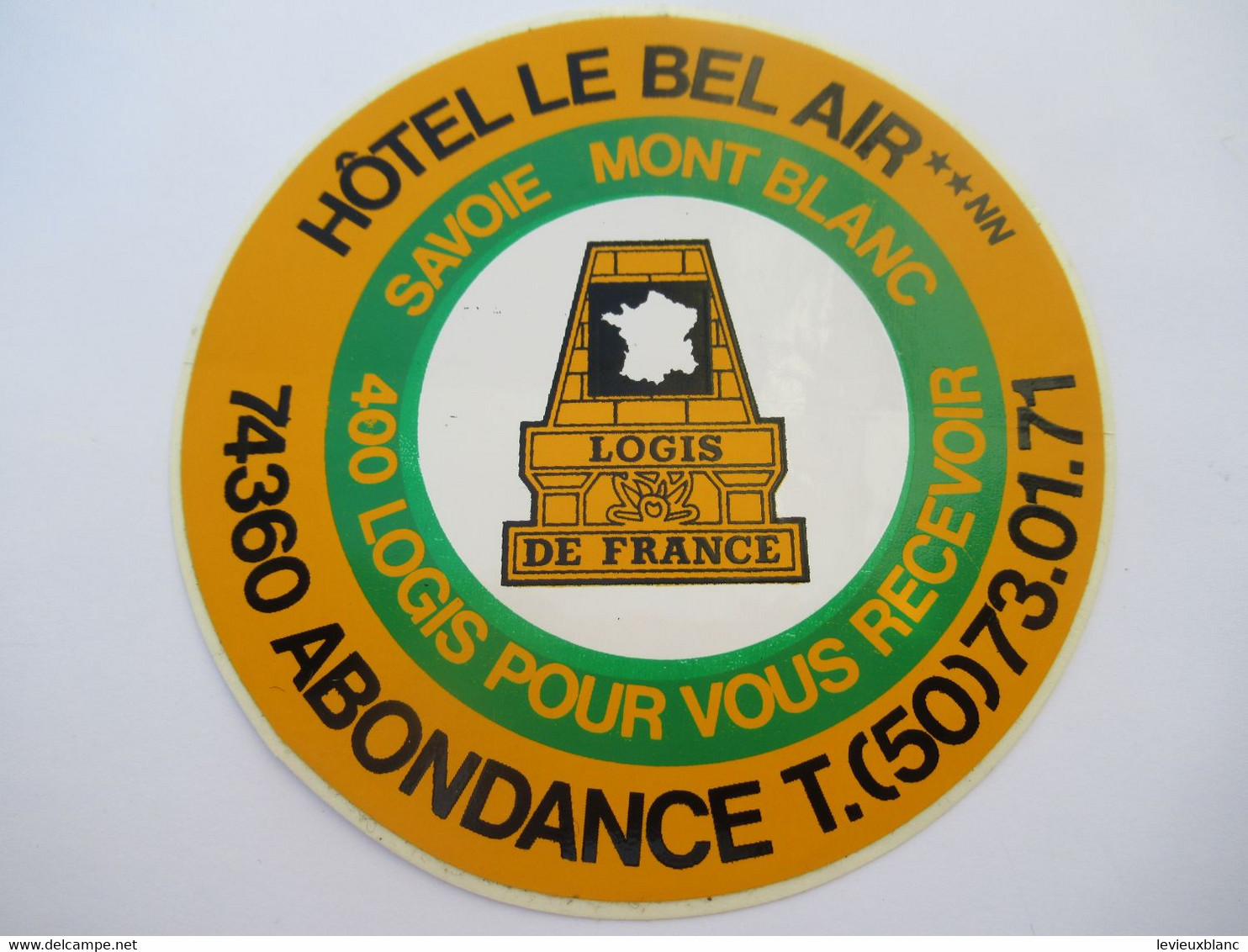 Autocollant Ancien / HÔTELLERIE/ Hôtel Le Bel Air/Logis De France/Abondance/ Savoie/ Vers 1980-1985        ACOL218 - Autocollants
