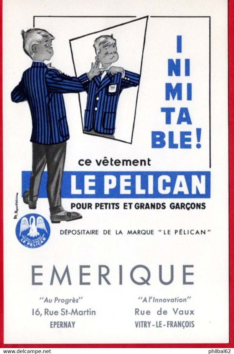 Buvard Habillement Le Pélican. Emerique à Epernay Et Vitry-le-François. - Kleidung & Textil