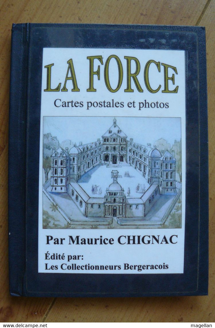 La Force Dordogne (24)  - Cartes Postales Et Photos - Edition Privée 2004 - Rare - Livres & Catalogues