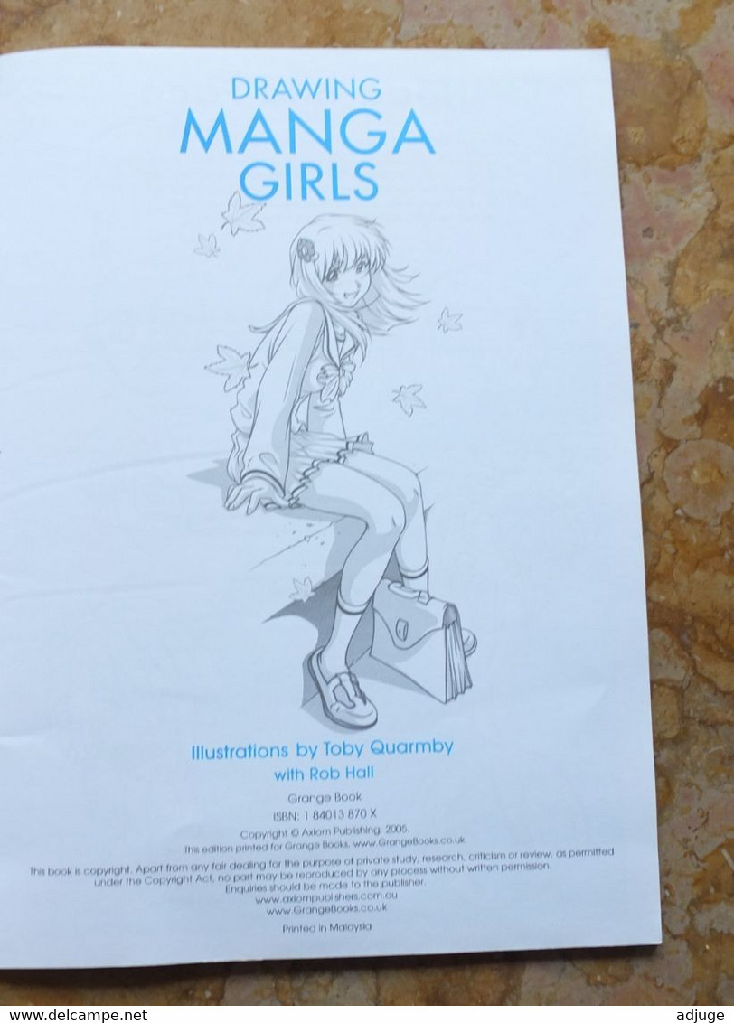 DRAWING MANGA - GIRLS - Illustrations By Toby Quarmby With Rob Hall_ Isbn : 1-84013-870-x _TOP ** - Tätigkeiten/Malbücher