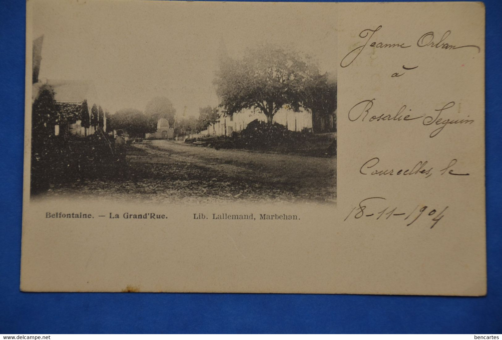 Belfontaine 1904: La Grand'Rue. Ed. Lallemand Marbehan - Habay
