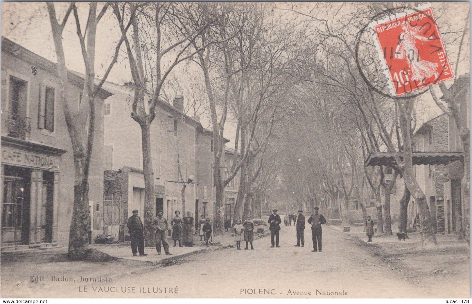 84 / PIOLENC / AVENUE NATIONALE / CAFE NATIONAL / RARE ET TRES JOLIE CARTE - Piolenc