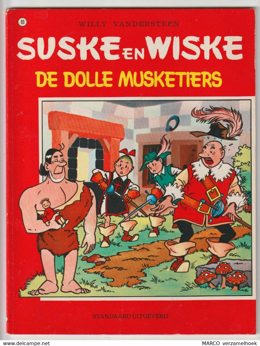 89. Suske En Wiske De Dolle Musketiers Standaard Willy Vandersteen 1988 - Suske & Wiske