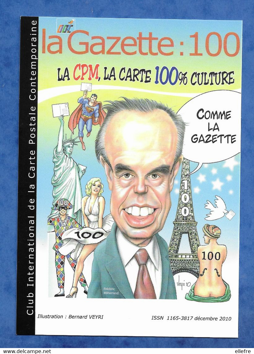 CPM Illustrateur VEYRI - La Gazette 100 Carricature Fréderic Mitterrand Tour Eiffel - Tirage 400 Exp - Veyri, Bernard