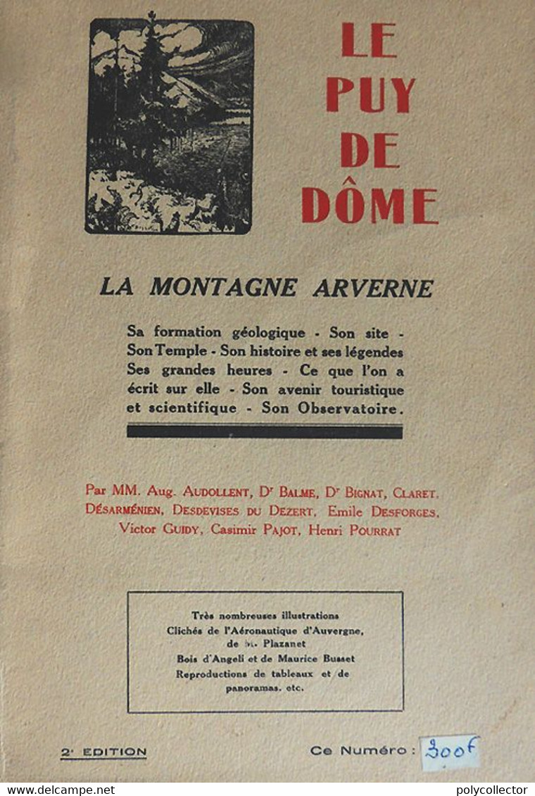 LE PUY DE DÔME Montagne Arverne 1927 Numéroté 144/200 édition Auvergne Littéraire - Auvergne