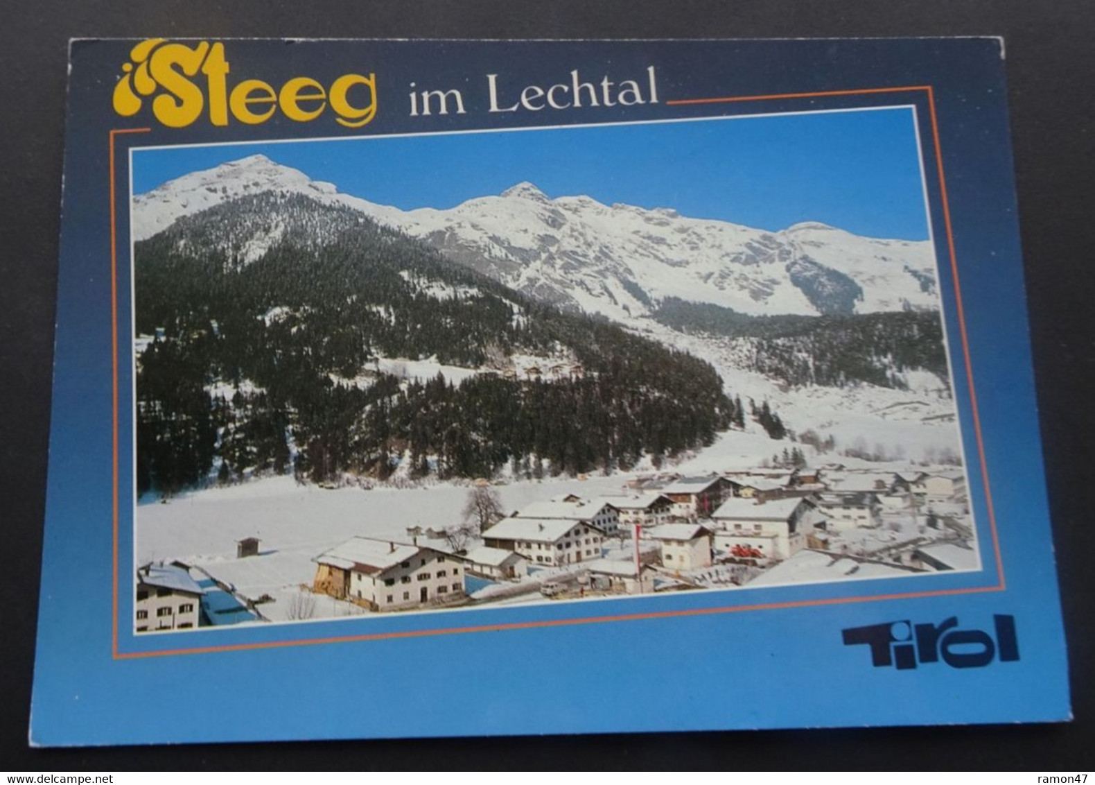 Steeg Im Lechtal - Copyright By Franz Milz Verlag, Reutte - Lechtal
