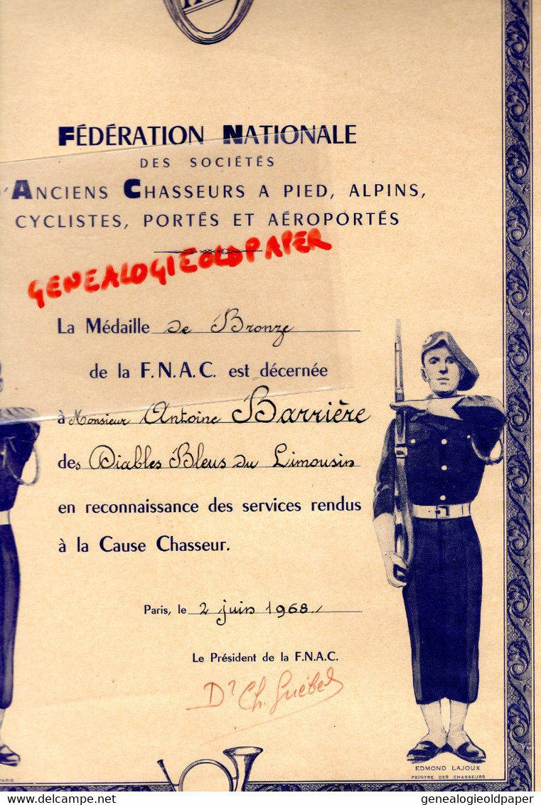 87-LIMOGES- DIPLOME FNAC-ANCIENS CHASSEURS A PIED ALPINS CYCLISTES ANTOINE BARRIERE -DIABLES BLEUS LIMOUSIN-1968-LAJOUX - Diplome Und Schulzeugnisse