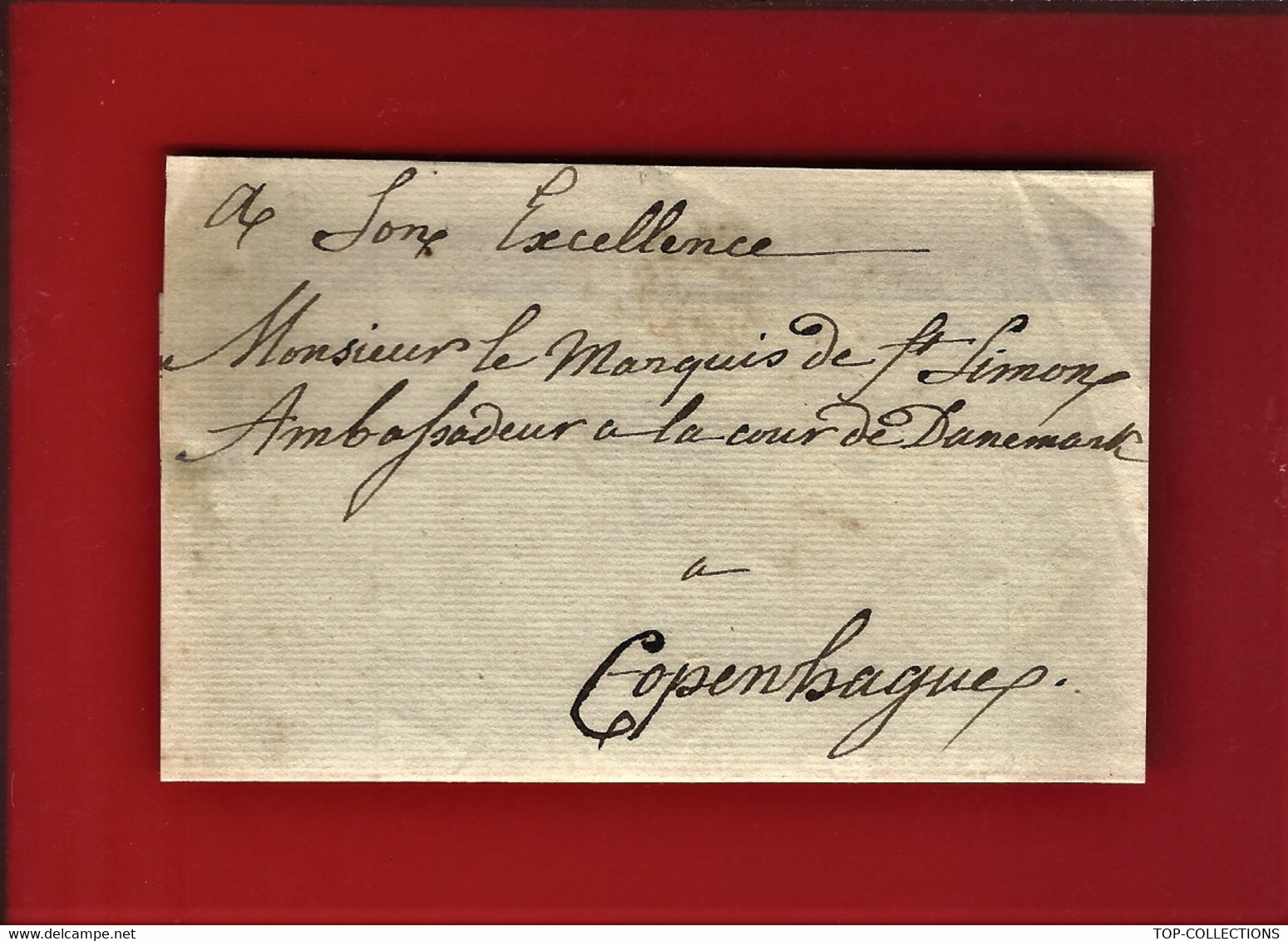 Circa 1820  PARTIE DE LETTRE Son Excellence Marquis De St Simon AMBASSADEUR à La Cour Du Danemark Copenhague - Documentos Históricos
