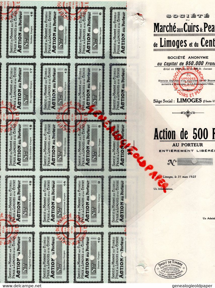 87-LIMOGES- RARE ACTION CINQ CENTS FRANCS 500 -SOCIETE MARCHE CUIRS PEAUX LIMOGES CENTRE-1925-GANTERIE MEGISSERIE - Andere & Zonder Classificatie