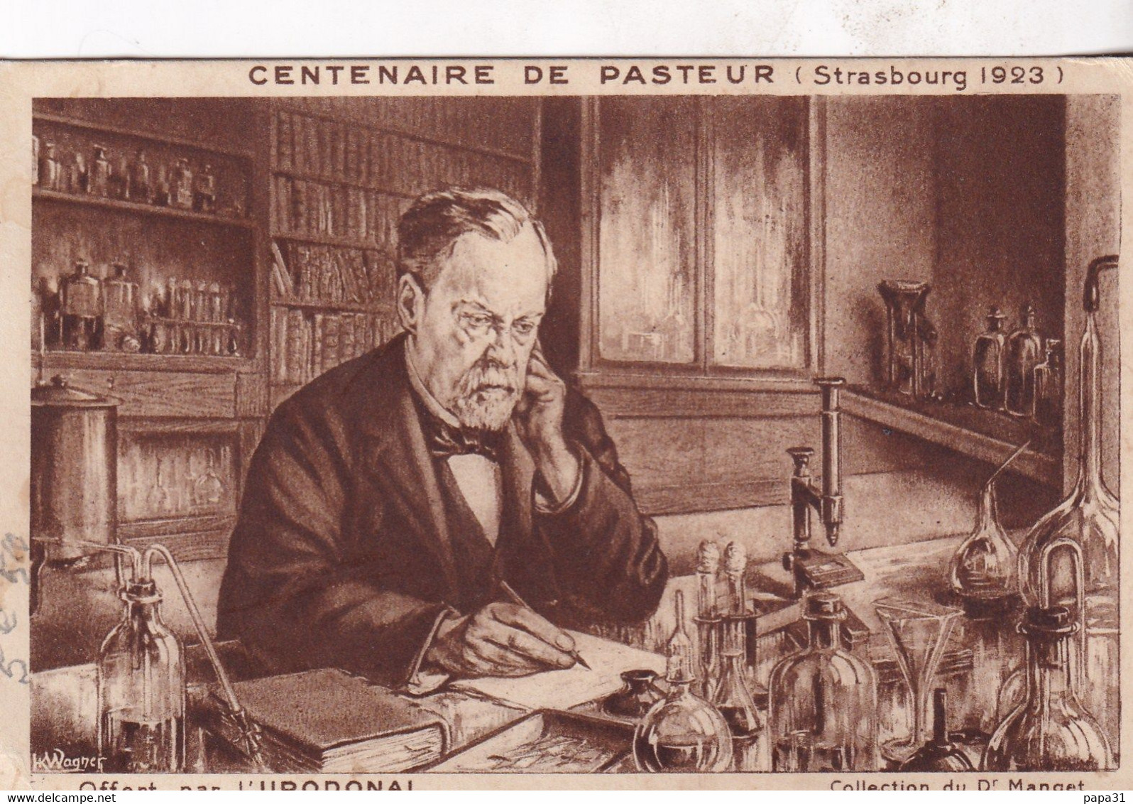 CENTENAIRE DE PASTEUR  Offert Par L'URODONAL - Nobelpreisträger