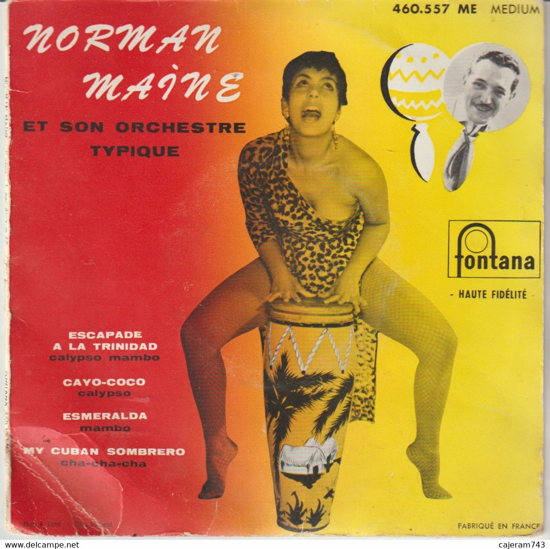 45T. NORMAN MAINE Et Son Orchestre Typique. ESCAPADE A LA TRINIDAD -CAYO-COCO - ESMERALDA - MY CUBAN SOMBRERO. Calypso, - Otros - Canción Española