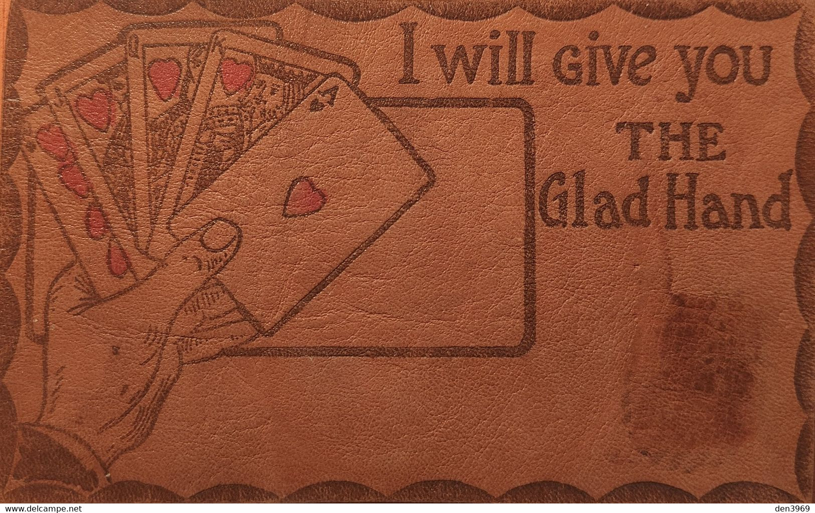 Jeux - CARTES à JOUER - I Will Give You The Glad Hand - Dessin Sur Post Card En Cuir - Main - Cartas