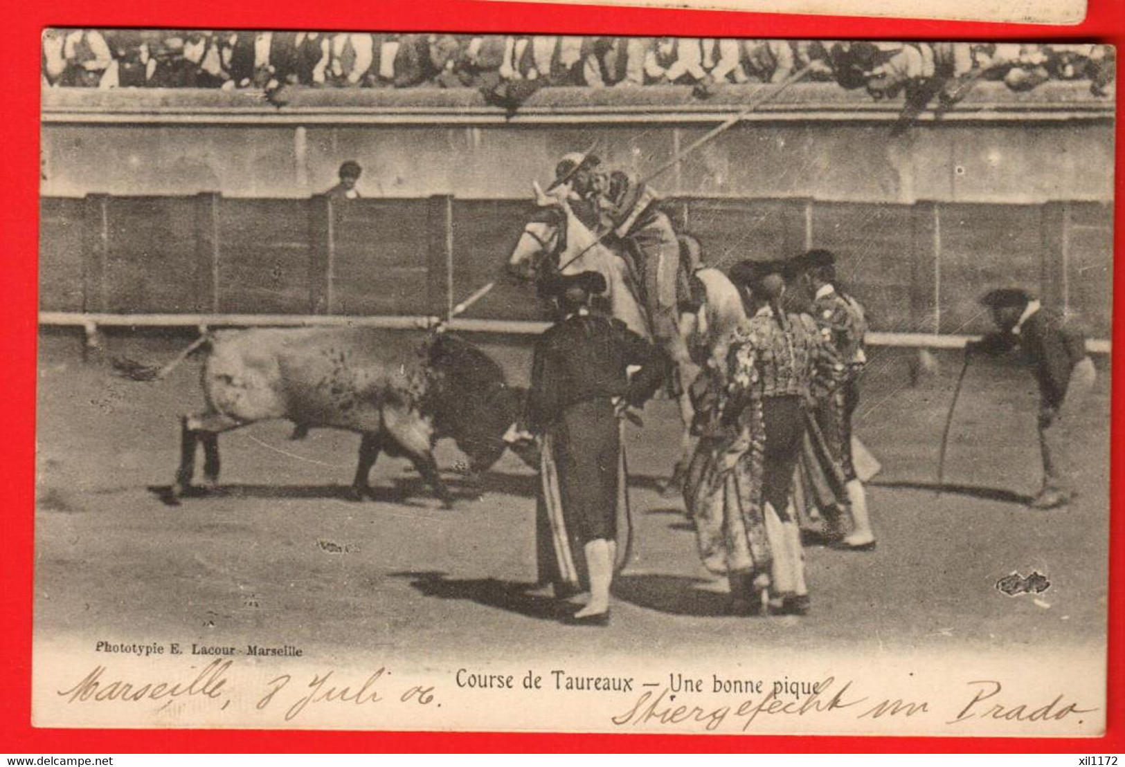 DAA-16  Course De Taureaux  Une Bonne Pique Phototypie Lacour Marseille. Circulé 1908 Vers La Suisse - Regionale Spiele