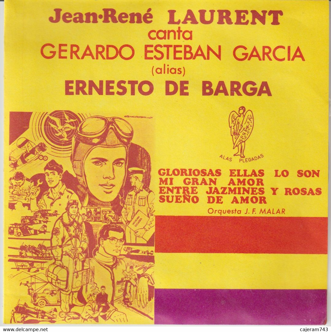 45T. Jean-René LAURENT Canta GERARDO ESTEBAN GARCIA Alias ERNESTO DE BRAGA - Autres - Musique Espagnole