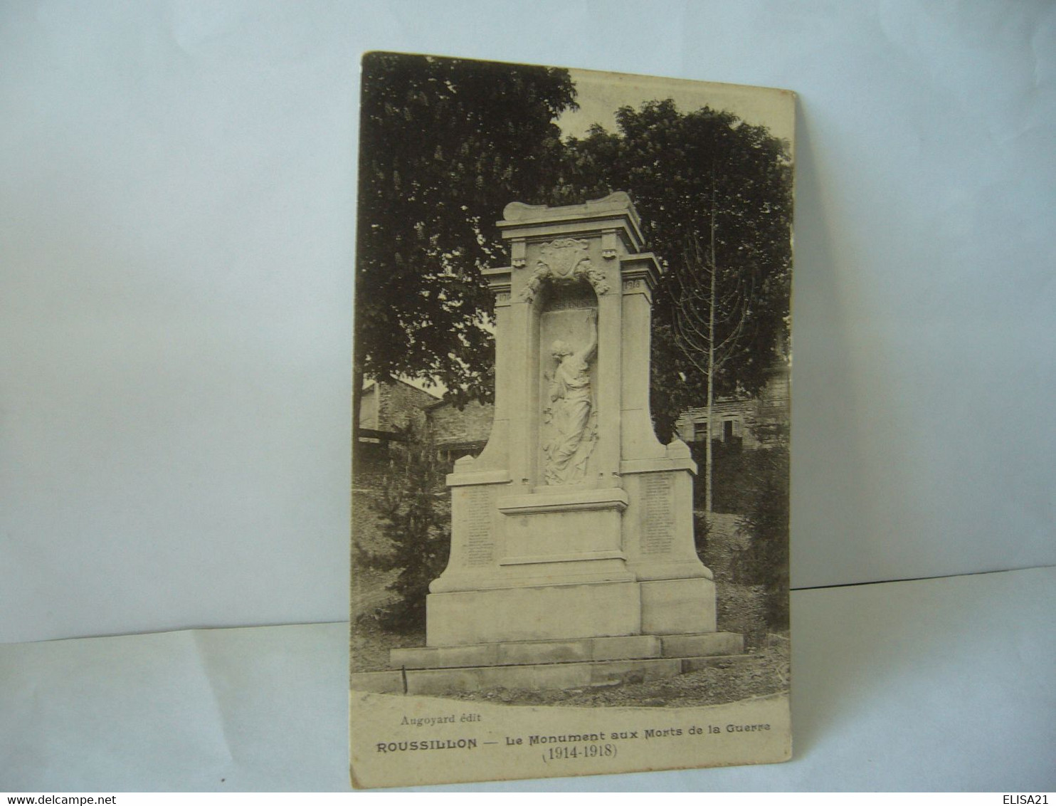 ROUSILLON LE MONIMENT AUX MORTS DE LA GUERRE 1914.1918 CPA AUGOYARD EDIT - Monuments Aux Morts