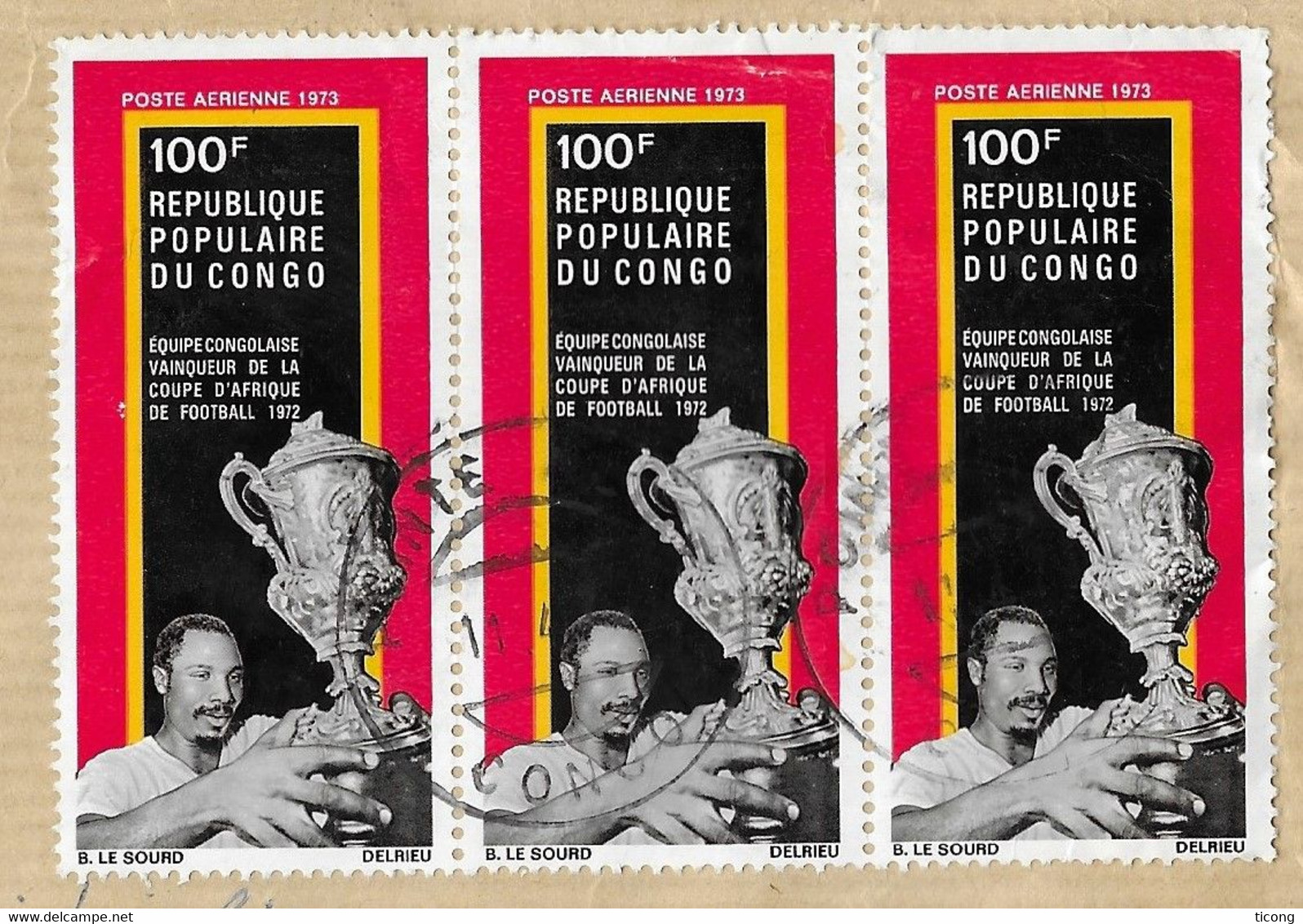 CONGO VAINQUEUR DE LA COUPE D AFRIQUE 1972, TRYPTIQUE CAPITAINE ET COUPE, RECOMMANDEE POINTE NOIRE 1973, VOIR LES SCANS - Oblitérés