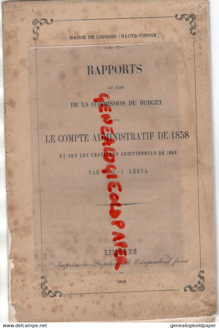 87- LIMOGES- MAIRIE COMMISSION BUDGET 1858- J.J. ABRIA-IMPRIMERIE CHAPOULAUD 1859-BARDINET-PETINAIUD CHAMPAGNAC-POUYAT - Limousin