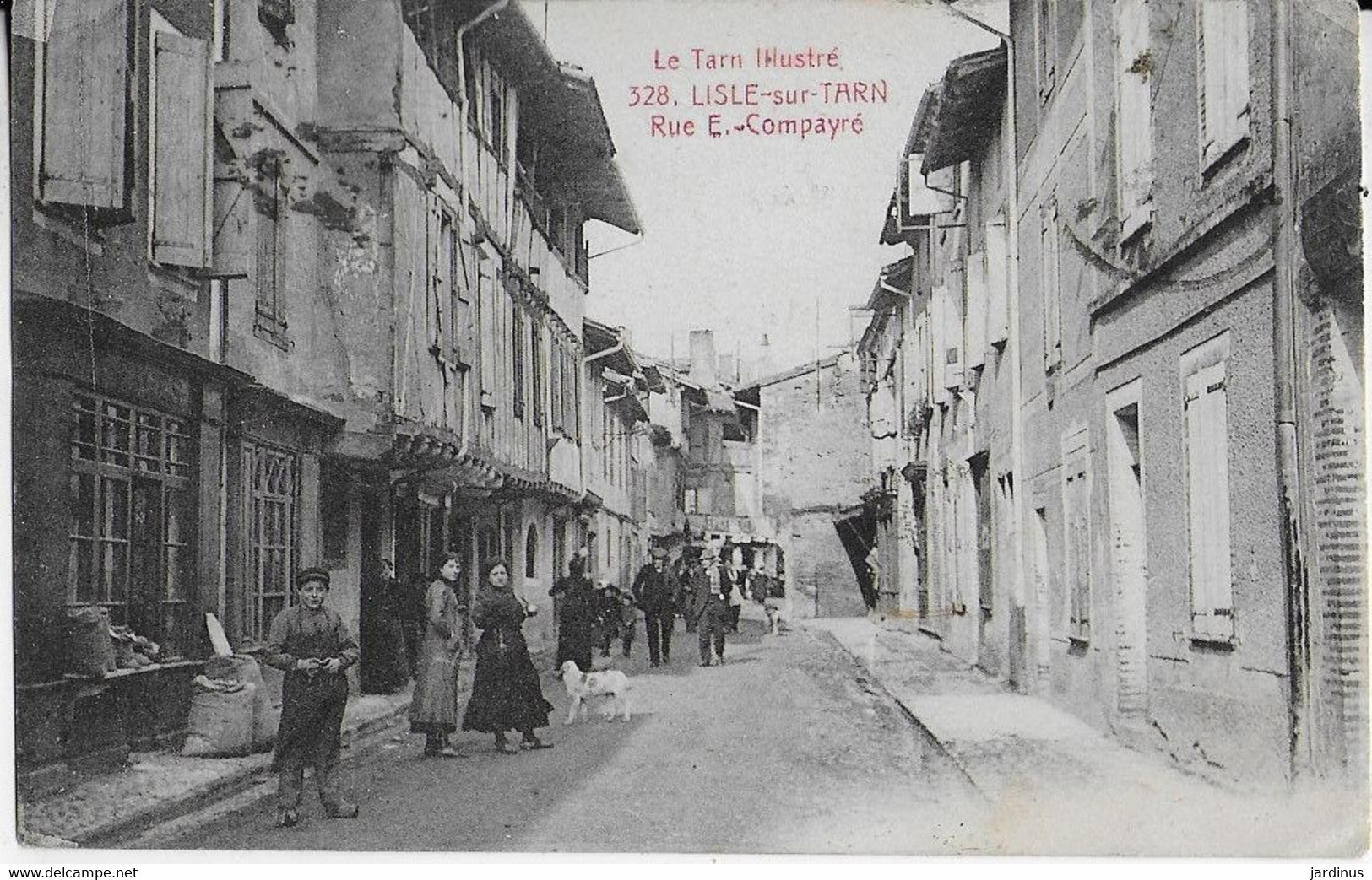 LISLE SUR TARN (Le Tarn Illustré ): La Rue E. Compayré Trés Animée - Lisle Sur Tarn