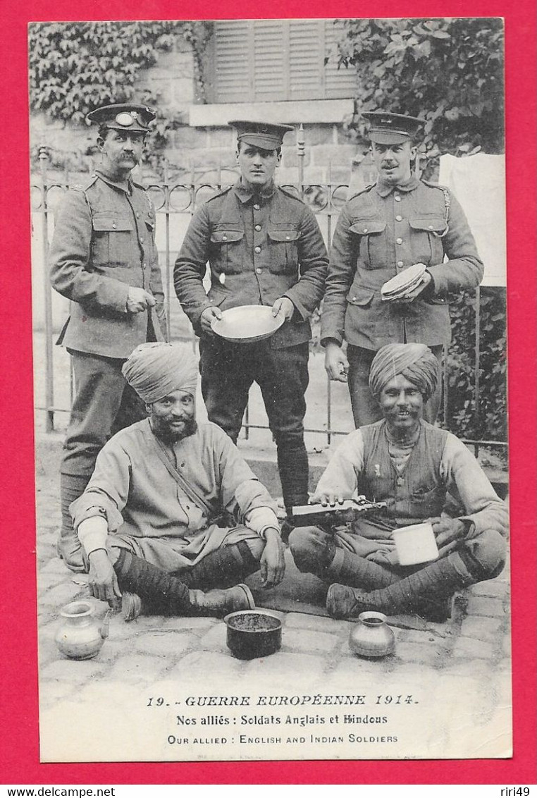 Cpa  Nos Alliés: Soldats Anglais Et Hindous, Guerre Européenne 1914, N°19  Belle Carte, Dos écrit, Militaire - War 1914-18